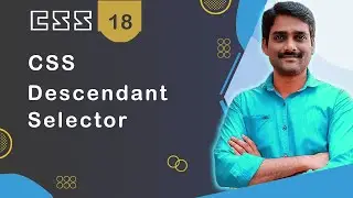 CSS Descendant selector - CSS Tutorial 18 🚀