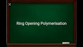 Ring Opening Polymerization /B.Sc II Concise Notes II Pdf link in description