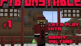 FTB Unstable E1 - I love new beginnings!