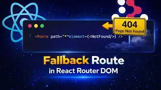 05 Fallback Route in React | React Router DOM | Coderz Area
