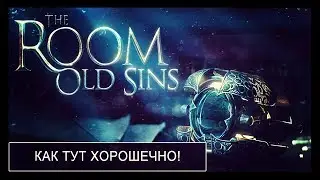 The Room: Old Sins #1 [Та самая Атмосфера!]