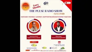 Pulse Radio Show 406 | Our Baby-Friendly Journey: Supporting Breastfeeding Together