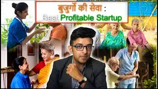 The Future of Elder Care: Entrepreneurial Opportunities l Senior Citizen Care l CA RaahulJ