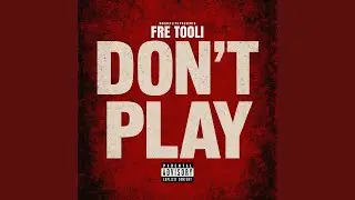 Dont Play