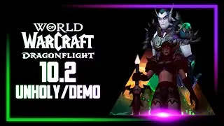 Играем за Петоводов | ПВП Unholy/Demo | WoW 10.2