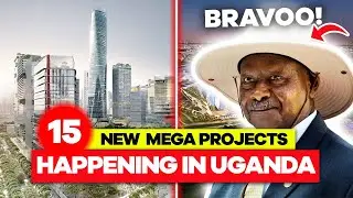 Uganda Is Overtaking Africa With These 15 New Ongoing & Completed Mega Construction Projects 2023