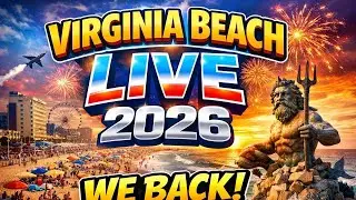 Virginia Beach LIVE 2026 | We Back! 🌊🔥