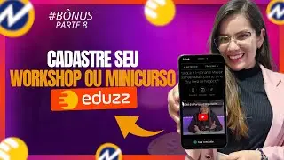 Como Cadastrar Curso ou Workshop na EDUZZ na &Aacute;rea de Membros Gratuita NUTROR