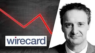Wirecard AG: Why the Collapse Was... in the Cards