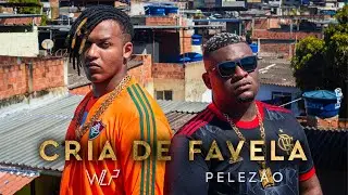Mc Pelez&atilde;o  Part. WLP - Cria de Favela (Prod. JoaoziinBeats) Clipe Oficial