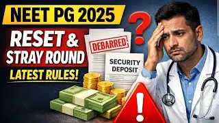 NEET PG 2025 Reset Registration Explained 🔥 Stray Round Eligibility | Security Deposit | Debarment