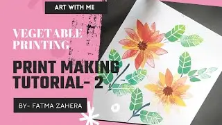 Vegetable Printing Tutorial -2 ll Print Making ll Easy Print Making for Kids
