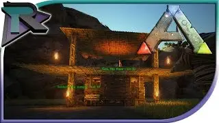 Updated Base! (Solo)- Ark: Survival Evolved Gameplay #37
