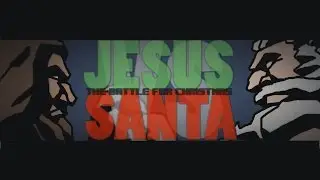 JESUS vs SANTA: The Battle For Christmas (Animated short)