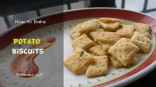 How to Bake Potato Biscuits In Oven Extended Cut 😋🤤😋#healthy #snacks #baked