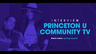 Princeton U Community TV Interview
