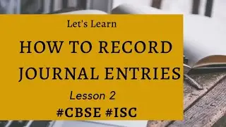 How to Record Journal Entries (Commencement of Business) | Lesson 2 | Falcon Fabian Academy