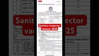 Sanitary Inspector vacancy 2025 latest health sanitary inspector vacancy 2025