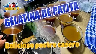 COMO PREPARAR GELATINA DE PATITA (una delicia)