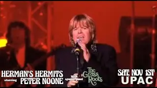 Herman's Hermits starring Peter Noone wsg The Grass Roots - UPAC - Kingston, NY - Sat, Nov 1