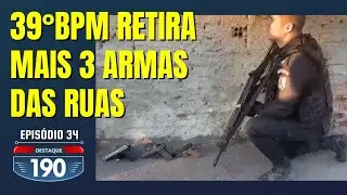 DESTAQUE 190 | EP.34: POLÍCIA MILITAR APREENDE ARMAS E GRANADA EM BELFORD ROXO