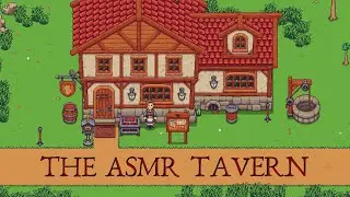 ASMR | Welcome to the Tingle Tavern! 🍺 A cozy, addicting new game - Travellers Rest