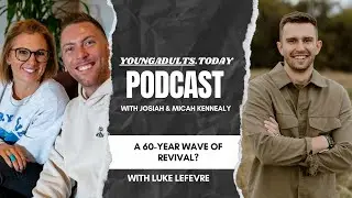 From Hebrides to Gen Z: Luke LeFevre on Modern Revival