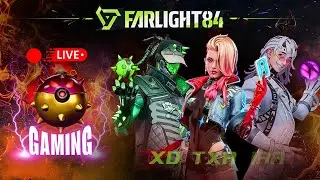 🔴 LIVE TeXaR Gaming | 🔥Farlight 84 🎮 Ranked Gameplay with GQD & IRAH| 💻PC |