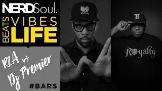 Dj Premier vs The RZA! Who Won!?! w/ PL Parker Lewiz & Has Lo | NERDSoul: #beatsVibesLife