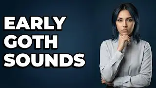 Which Electronic Sounds Characterized Nascent Goth Music?