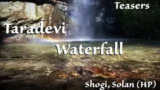 Hail Himalayas & Hidden Taradevi Waterfall - Teaser | Waterfall | #WaveHikers #Taradevi #Waterfall