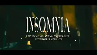 Krav Boca | Insomnia Ft. Xara, KK, Mangouste, Incognito M., Skalpel, Aeon