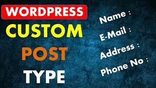 Wordpress Custom Post Type | Custom Post Type Wordpress