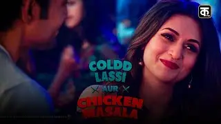 Coldd Lassi Aur Chicken Masala | New Episode | Rajeev Khandelwal | Divyanka Tripathi | New Webseries