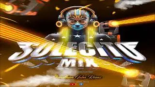La Cumbia Del Sol Editada Limpia Jonathan Ixba Rosas Dj Solecito Mix 