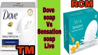 RCM soap DEMO LIVE, Dove vs sensation soap.