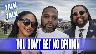 Talk That Talk - You don't Get no opinion!