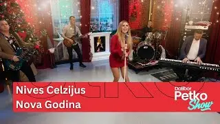 Nives Celzijus - Nova godina | Dalibor Petko Show | CMC TV