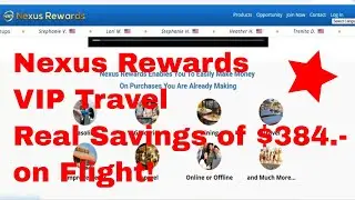 Nexus Rewards VIP Travel Review - Save Big Money!