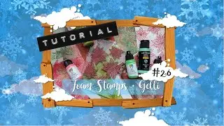 CRaFTi Tutorial #26 - Layered Foam Stamps on the Gelli Plate :D