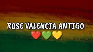 ROSE VALENCIA ANTIGO