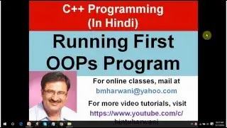 Object Oriented Programming Basics - Creating Class in C++[Hindi]