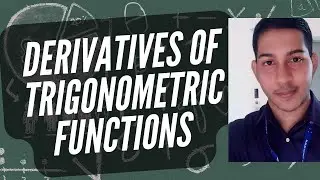 Derivatives of Trigonometric Functions Math Tutor Edu | Calculus | Advanced Mathematics