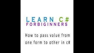 How To Pass Value From One Windows Form To Other Windows Form