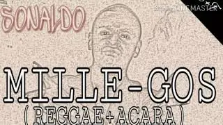 MILLE-GOS(REGGAE.ACARA PARTY) ft'dj sinox RMX   SONALDO MUSIC AKHUT SHOW