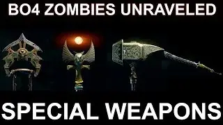BO4 ZOMBIES UNRAVELED - SPECIAL WEAPONS / SPECIALISTS