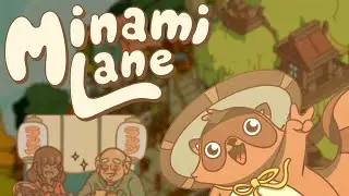 Minami Lane Gameplay - Boba Shops, Ramen and the Free Market!