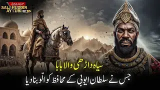 Salahuddin Ayyubi Ep 85 | Black-Bearded Sage - Who Turned Sultan Ayubi's Bodyguard Into Fool