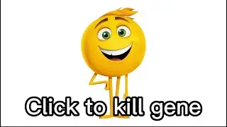 Click to kill gene