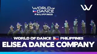 Elisea Dance Company | Highschool Division | World of Dance Philippines 2025 | #WODPH25
